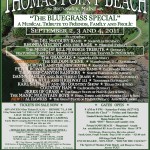 The Thomas Point Beach Bluegrass Special returns after a brief hiatus due to popular demand. It again takes place at the oceanfront Thomas Point Beach campground. 