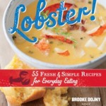 Lobster! Brooke Dojny’s new cookbook celebrates Maine’s famed crustacean