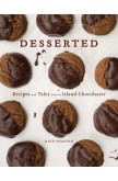 chocolate never tasted so good as that created by Kate Shaffer of Black Dinah Chocolatiers on Isle au Haut and shared in her new cookbook Desserted.