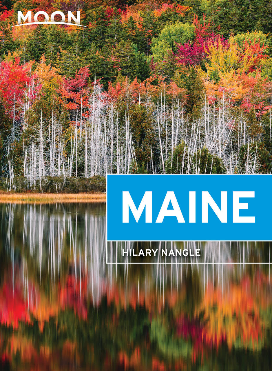 Moon Guide to Maine by Maine Travel Maven Hilary Nangle